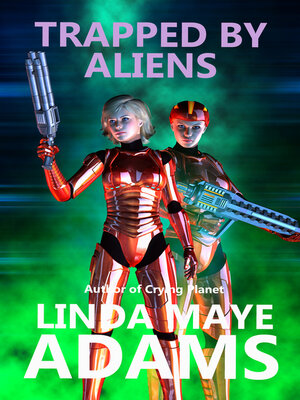 cover image of Trapped by Aliens